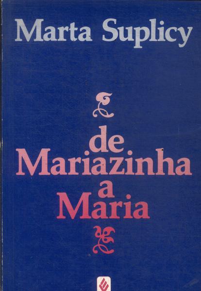 De Mariazinha A Maria