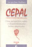 Cepal: Uma Perspectiva Sobre O Desenvolvimento Latino-Americano