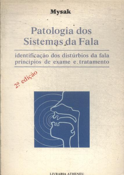 Patologia Dos Sistemas De Fala