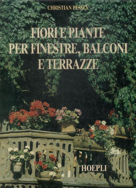 Fiori E Piante Per Finestre, Balconi E Terrazze