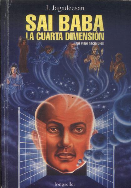 Sai Baba La Cuarta Dimensión