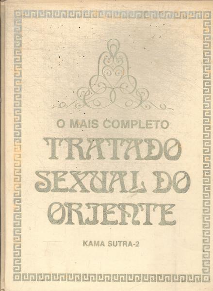 O Mais Completo Tratado Sexual Do Oriente Vol 2