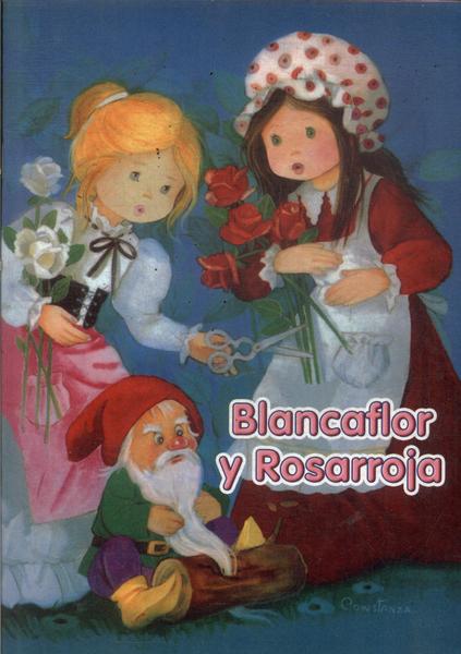 Blancaflor Y Rosarroja