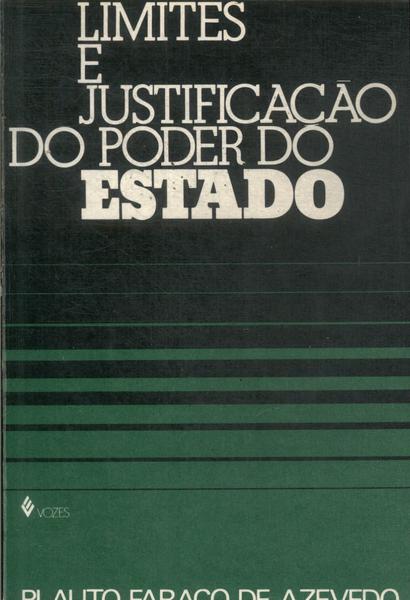 Limites E Justificação Do Poder Do Estado (1979)