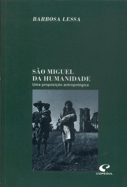 São Miguel Da Humanidade