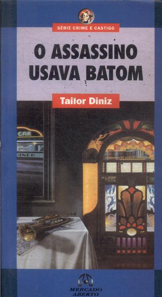 O Assassino Usava Batom