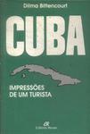 Cuba: Impressões De Um Turista