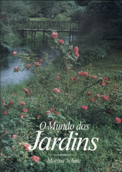 O Mundo Dos Jardins