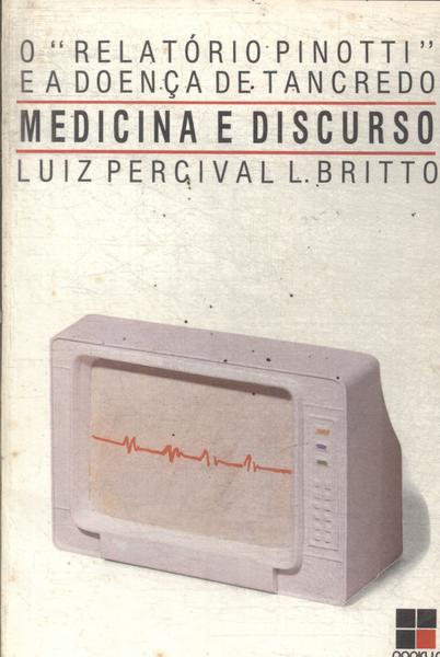 O Relatório Pinotti E A Doença De Tancredo