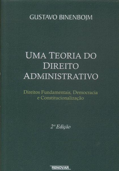 Uma Teoria Do Direito Administrativo (2008)
