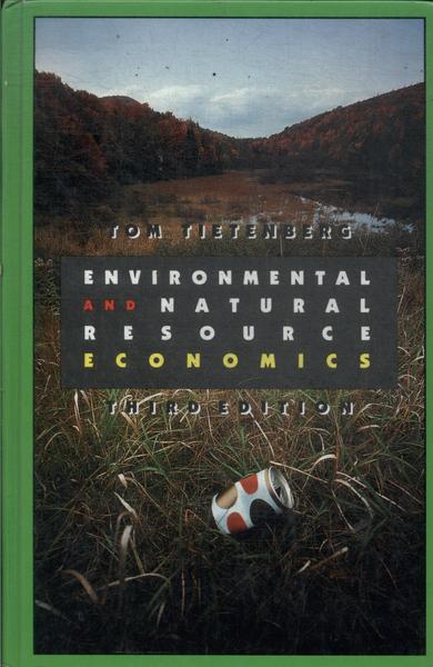 Environmental And Natural Resource Economics