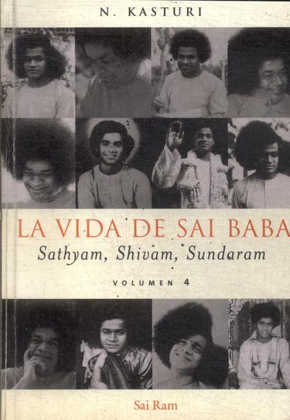 La Vida De Sai Baba Vol 4