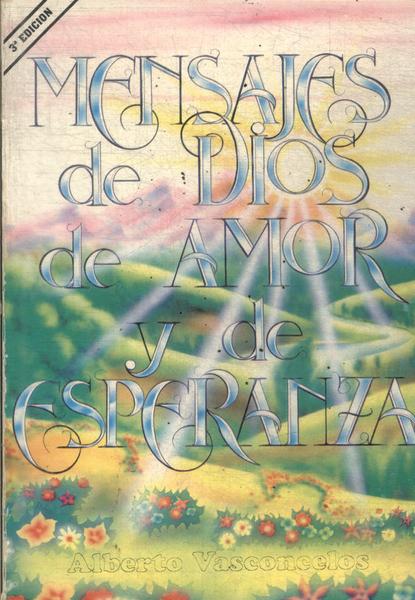 Mensajes De Dios De Amor Y De Esperanza