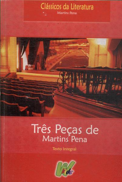 Três Peças De Martins Pena