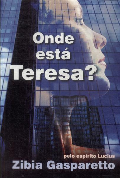 Onde Está Teresa?