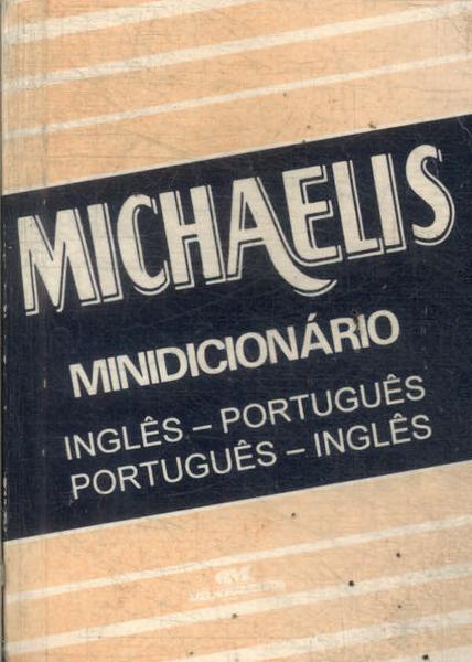 Minidicionário Michaelis: Inglês-português Português-inglês (2000)