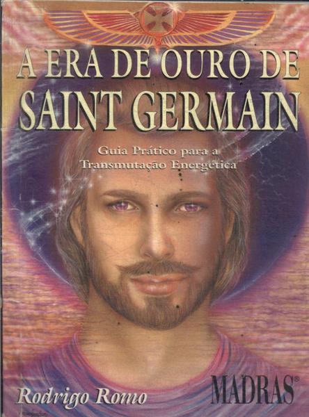 A Era De Ouro De Saint Germain