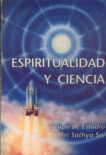 Espiritualidad Y Ciencia