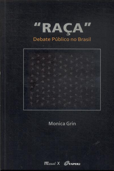 Raça: Debate Público No Brasil