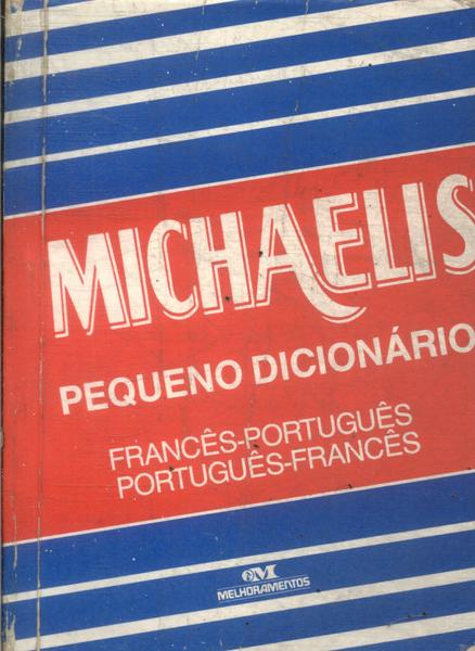 Michaelis Pequeno Dicionário Francês-português Português-francês (1995)