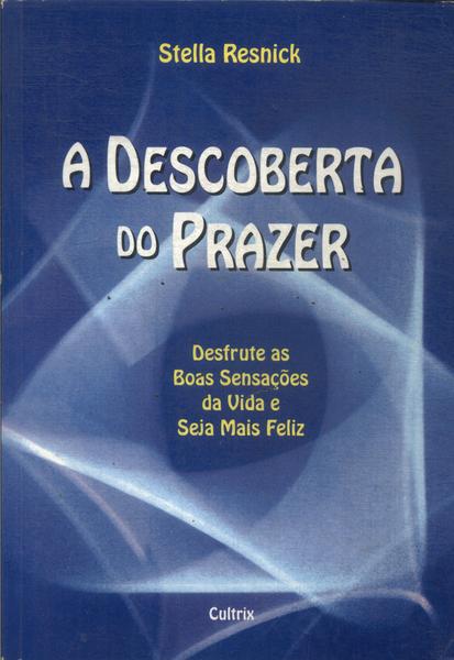 A Descoberta Do Prazer