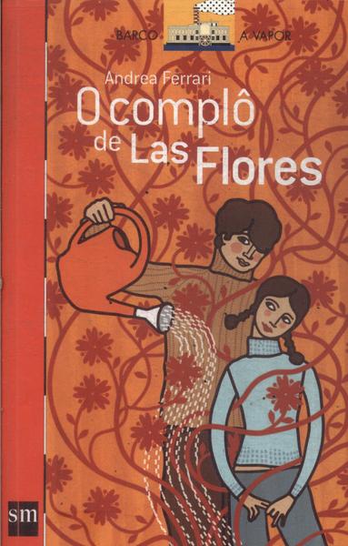 O Complô De Las Flores