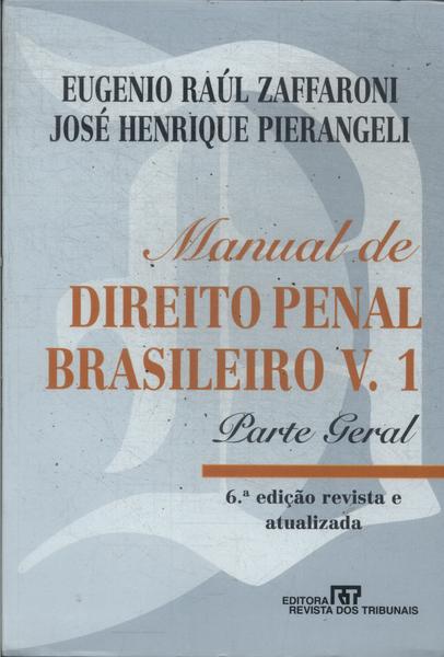 Manual De Direito Penal Brasileiro Vol 1 (2006)
