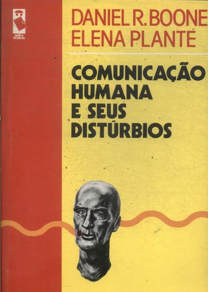 Comunicação Humana E Seus Distúrbios