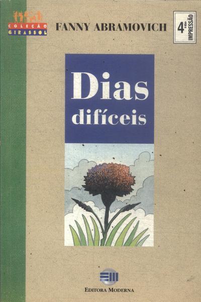 Dias Difíceis