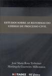 Estudos Sobre As Reformas Do Código De Processo Civil (2009)