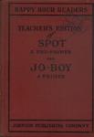 Teacher's Guide Of Spot, A Pre-primer And Jo-boy, A Primer