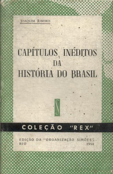 Capítulos Inéditos Da História Do Brasil