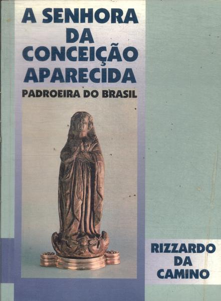 A Senhora Da Conceição Aparecida
