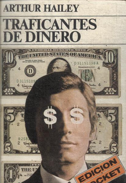 Traficantes De Dinero