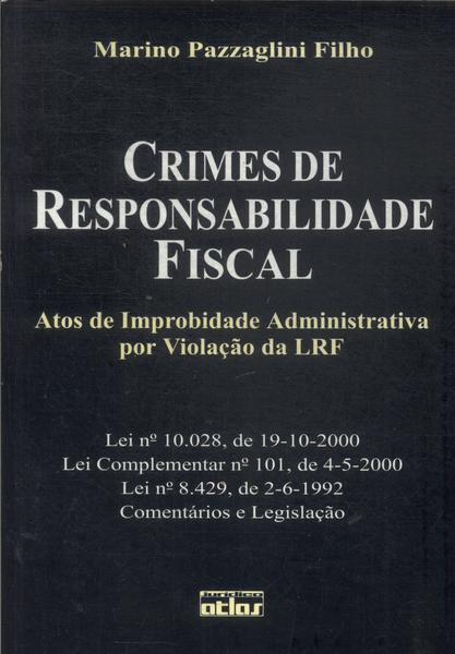 Crimes De Responsabilidade Fiscal (2001)