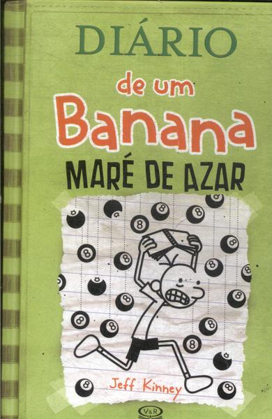 Diário De Um Banana: Maré De Azar