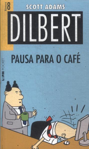Dilbert: Pausa Para O Café