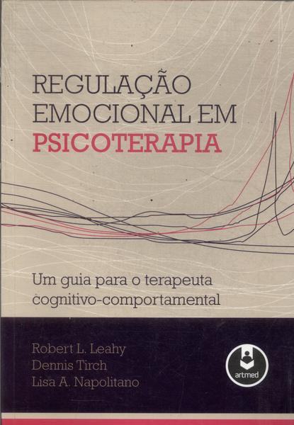 Regulação Emocional Em Psicoterapia