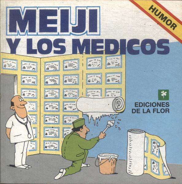 Meiji Y Los Medicos