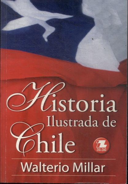 Historia Ilustrada De Chile