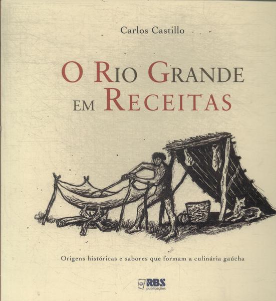 O Rio Grande Em Receitas