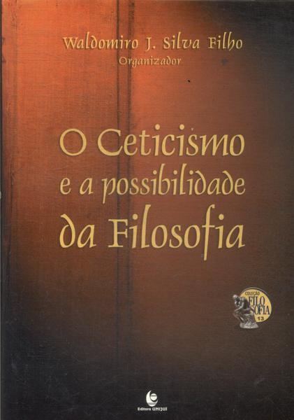 O Ceticismo E A Possibilidade Da Filosofia