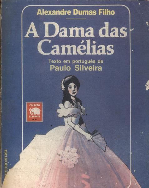 A Dama das Camélias, Alexandre Dumas - Livro - Bertrand