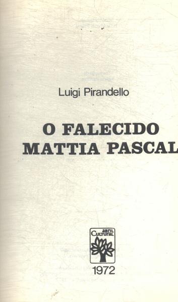 O Falecido Mattia Pascal