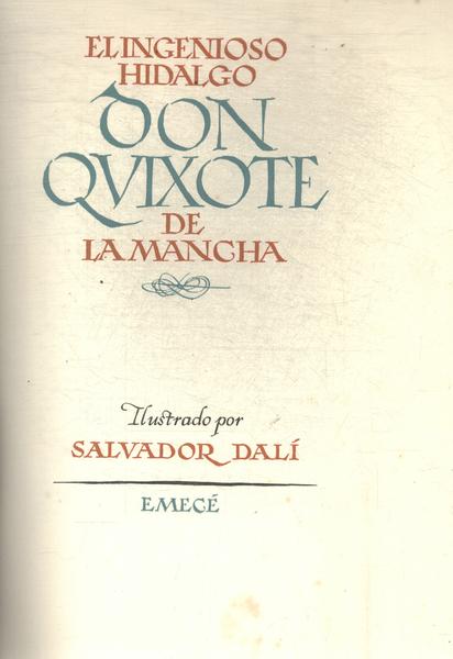 El Ingenioso Hidalgo Don Quixote De La Mancha