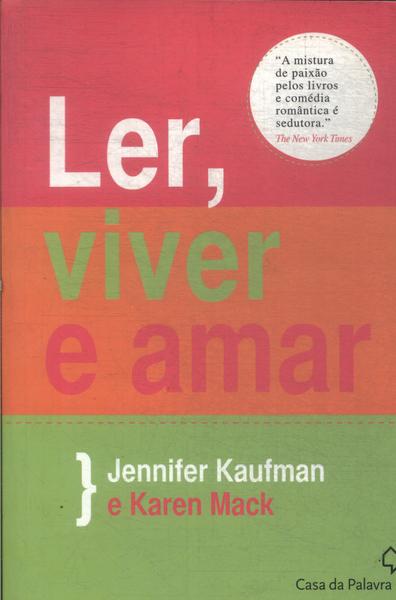 Ler, Viver E Amar