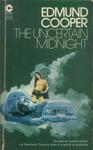 The Uncertain Midnight