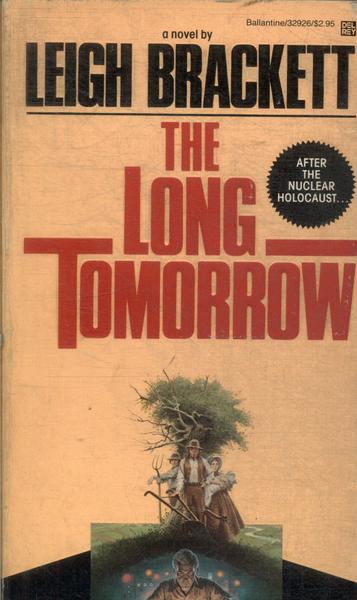 The Long Tomorrow