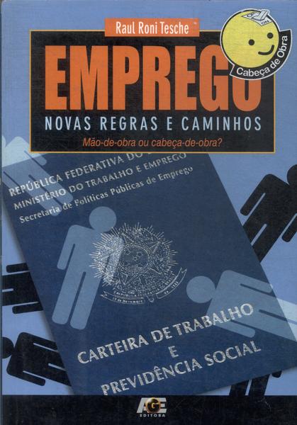 Emprego: Novas Regras E Caminhos