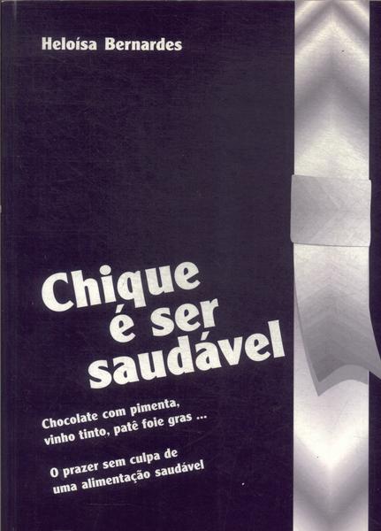 Chique É Ser Saudável